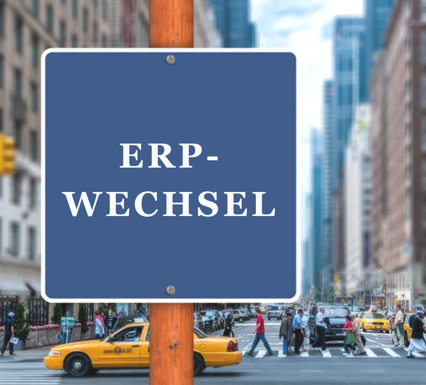 ERP Wechsel